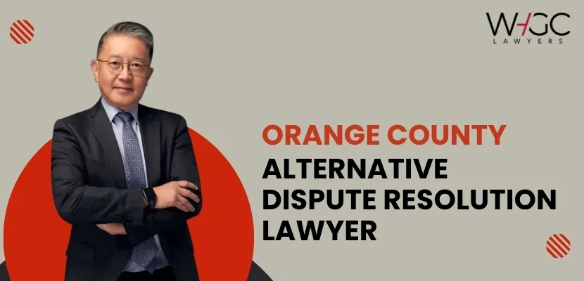 Orange County Alternative Dispute Resolution Lawyer-image