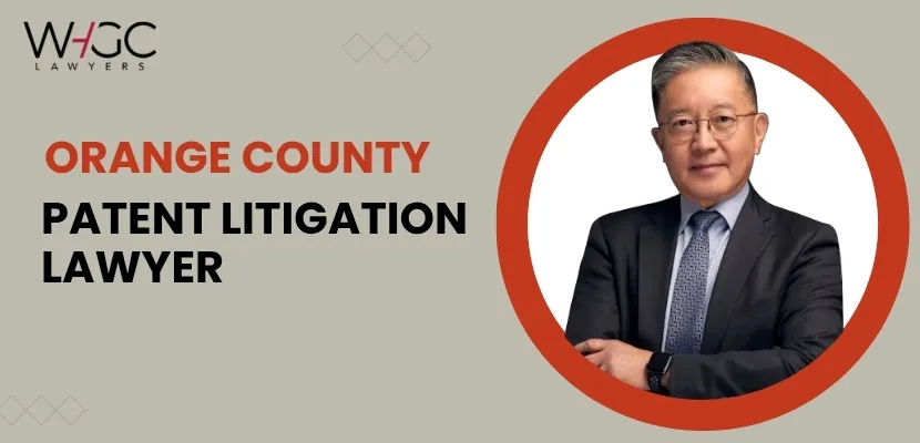 Orange County Patent Litigation Lawyer-image